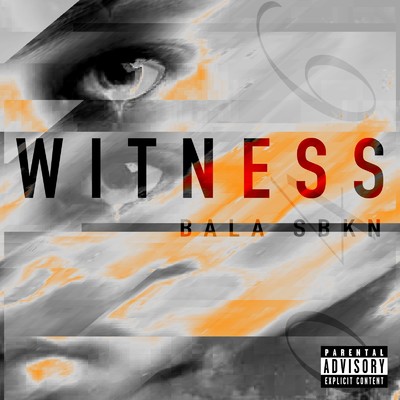 Witness/BALA SBKN