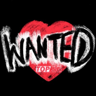 WANTED/TOP SG