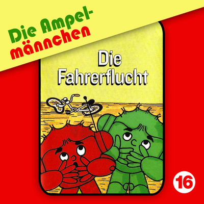 アルバム/16: Die Fahrerflucht/Die Ampelmannchen