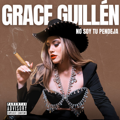 シングル/No Soy Tu Pendeja (Explicit)/Grace Guillen