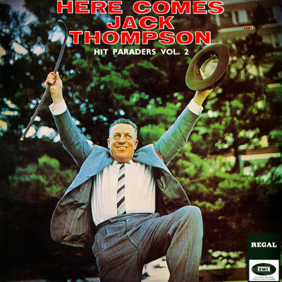 アルバム/Here Comes Jack Thompson: Hit Paraders Vol. 2/Jack Thompson