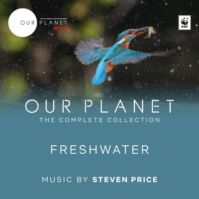 アルバム/Freshwater (Episode 7 ／ Soundtrack From The Netflix Original Series ”Our Planet”)/スティーヴン・プライス