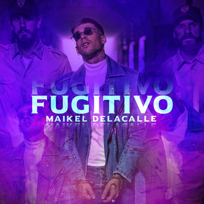 Fugitivo/Maikel Delacalle