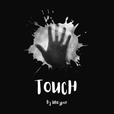 アルバム/Touch/Dj Ulejpor