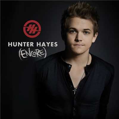 If You Told Me To/Hunter Hayes