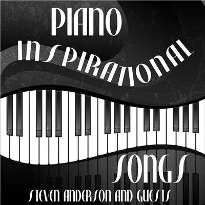 アルバム/Amazing Grace: Piano Inspirational Songs/Steven Anderson