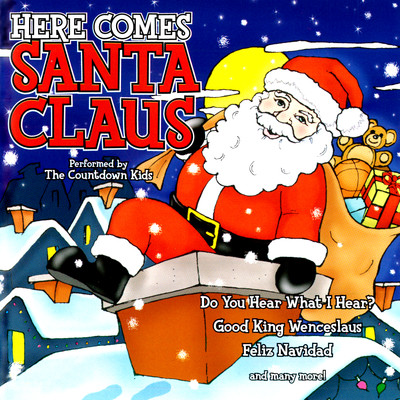 アルバム/Here Comes Santa Claus/The Countdown Kids