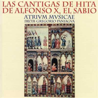 Las cantigas de Hita de Alfonso X, el Sabio/Atrium Musicae