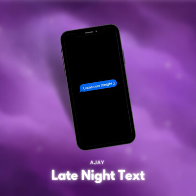 シングル/Late Night Text/Ajay