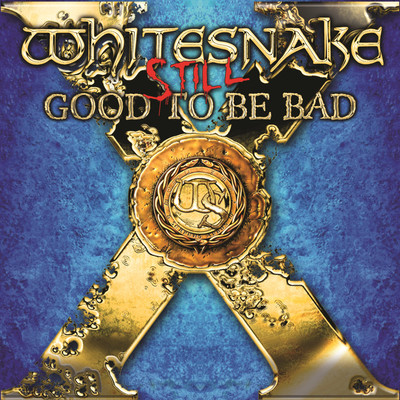 アルバム/Still... Good to Be Bad/Whitesnake
