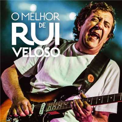 アルバム/O Melhor de Rui Veloso/Rui Veloso