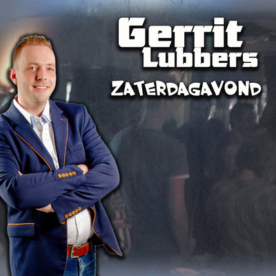 シングル/Zaterdagavond/Gerrit Lubbers