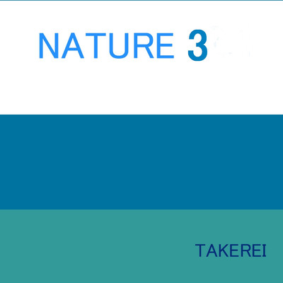 NATURE3/TAKEREI