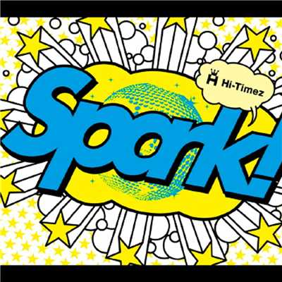 アルバム/Spark！/Hi-Timez