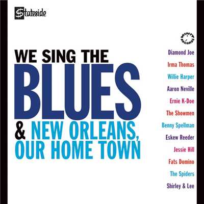 We Sing The Blues／New Orleans Our Home Town/Various Artists