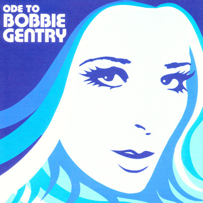 Ode To Bobbie Gentry... The Capitol Years/クリス・トムリン