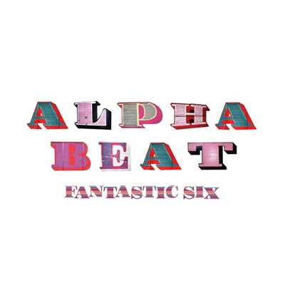 Fantastic 6 (Nightmoves Remix)/Alphabeat