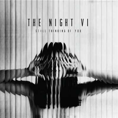 Still Thinking Of You EP/The Night VI