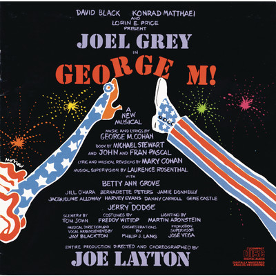 Epilogue: Dancing Our Worries Away／The Great Easter Sunday Parade／Hannah's A Hummer／Barnum And Bailey Rag／The Belle Of The Barber's Ball／The American Ragtime／All In The Wearing／I Want To Hear A Yankee Doodle Tune／Give My Regards To Broadway/Joel Grey／Various Artists／George M！ Ensemble