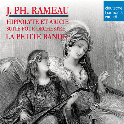 アルバム/Rameau - Hippolyte et Aricie (Suite)/Sigiswald Kuijken