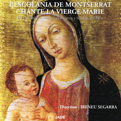 アルバム/L'Escolania de Montserrat chante la Vierge Marie/Escolania de Montserrat