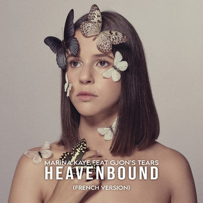 シングル/Heavenbound (French Version) feat.Gjon's Tears/Marina Kaye