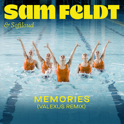 シングル/Memories/Sam Feldt／Sofiloud