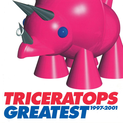 TRICERATOPS GREATEST 1997-2001/TRICERATOPS