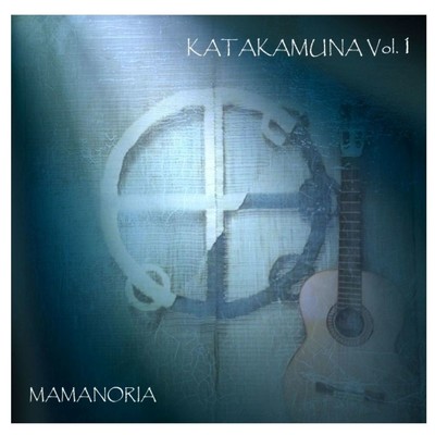 KATAKAMUNA Vol.1/ママノリア