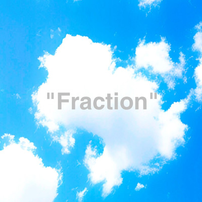 fraction/iamrealdaiki