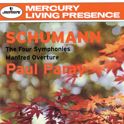 Schumann: The Symphonies; Manfred Overture/デトロイト交響楽団／ポール・パレー