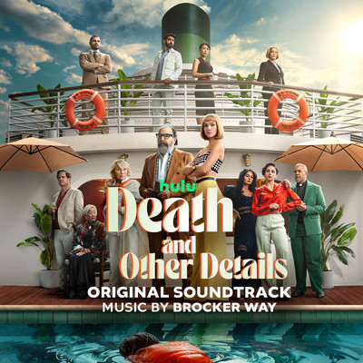 Death and Other Details (Explicit) (Original Soundtrack)/Brocker Way