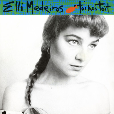 アルバム/Toi mon toit/Elli Medeiros