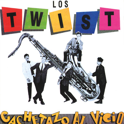アルバム/Cachetazo Al Vicio/Los Twist