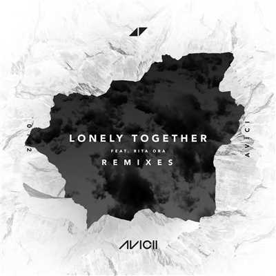 アルバム/Lonely Together (featuring Rita Ora／Remixes)/アヴィーチー