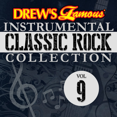 Drew's Famous Instrumental Classic Rock Collection Vol. 9/The Hit Crew