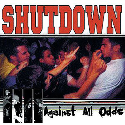 Against All Odds (Explicit)/Shutdown