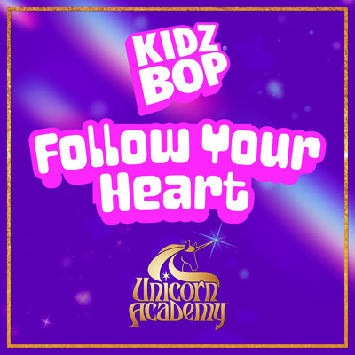 Follow Your Heart/キッズ・ボップ