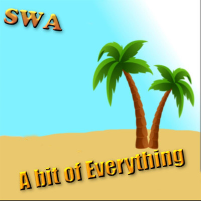 A Bit of Everything (feat. Aboud, l, M, saud alhadhod & Wahab )/SWA