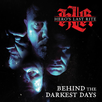 アルバム/Behind the Darkest Days/Hero's Last Rite