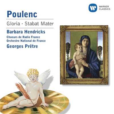 Poulenc: Gloria／ Stabat Mater/Georges Pretre／Barbara Hendricks