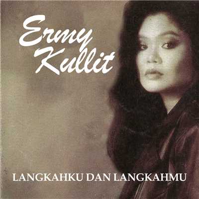 アルバム/Langkahku Dan Langkahmu/Ermy Kullit