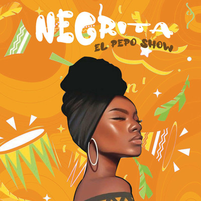 Negrita/El Pepo Show