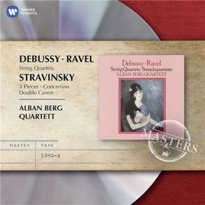 Ravel & Debussy: String Quartets & Stravinsky: 3 Pieces, Concertino & Double Canon/Alban Berg Quartett
