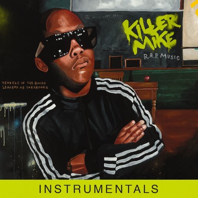 アルバム/R.A.P. Music [Instrumentals]/Killer Mike