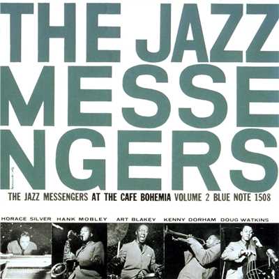 アット・ザ・カフェ・ボヘミア/Art Blakey & The Jazz Messengers
