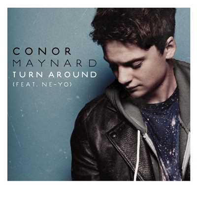 アルバム/Turn Around (feat. Ne-Yo)/Conor Maynard