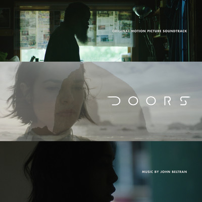 Doors (Original Motion Picture Soundtrack)/John Beltran