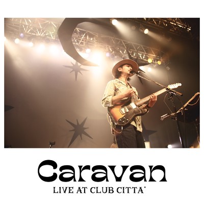 アルバム/Live at CLUB CITTA'/Caravan