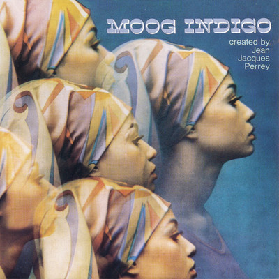 Moog Indigo/ジャン=ジャック・ペリー